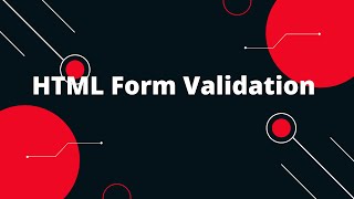 HTML Tutorial in Hindi #28 HTML Form Validation Update