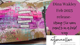 Dina Wakley Feb 2023 release  -Using the neon paints in a bold way