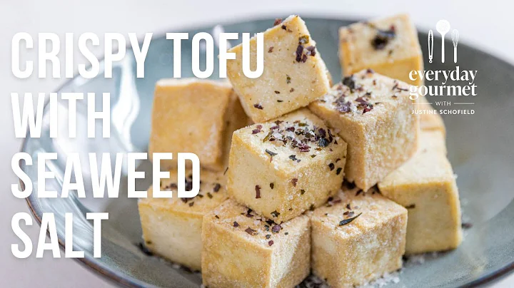 Crispy Tofu with Seaweed Salt | EG13 Ep69 - DayDayNews
