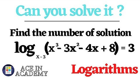 Find the number of solutions | Logarithms | Quantitative Aptitude