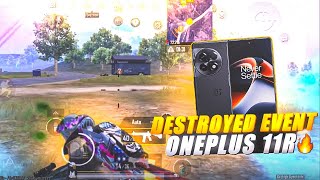 DESTROYED EVENT 🔥 | ONEPLUS 11R SMOOTH + 90 FPS PUBG/BGMI TEST 2023⚡4FINGER + FULL GYRO