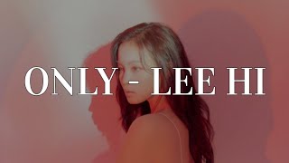 ONLY - LEE HI (Easy/Romanized Lyrics) - YouTube