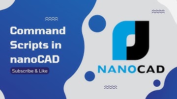 How to Use Command Scripts in nanoCAD
