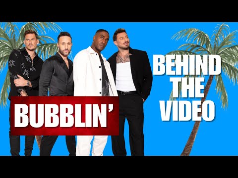 BEHIND THE VIDEO: Bubblin' | Blue Official