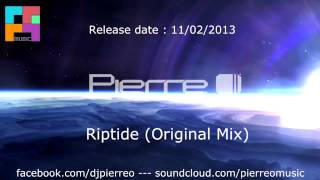 Pierre O - Riptide (Original Mix) [Freegrant Music]