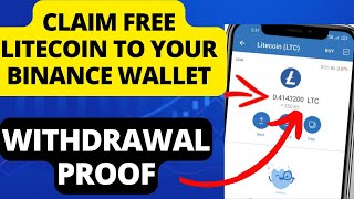 WITHDRAW FREE LITECOIN TO BINANCE DAILY #withdrawalproof #freelitecoin #litecoin #earnlitecoin screenshot 5