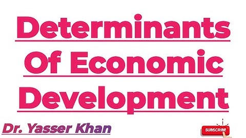 Determinants Of Economic Development | Economic Development | Economics | UGC | CUET | UPSC