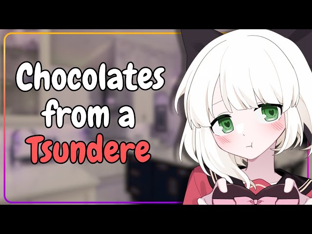 Your Shy Tsundere Girlfriend Gives You Homemade Chocolates [F4A]