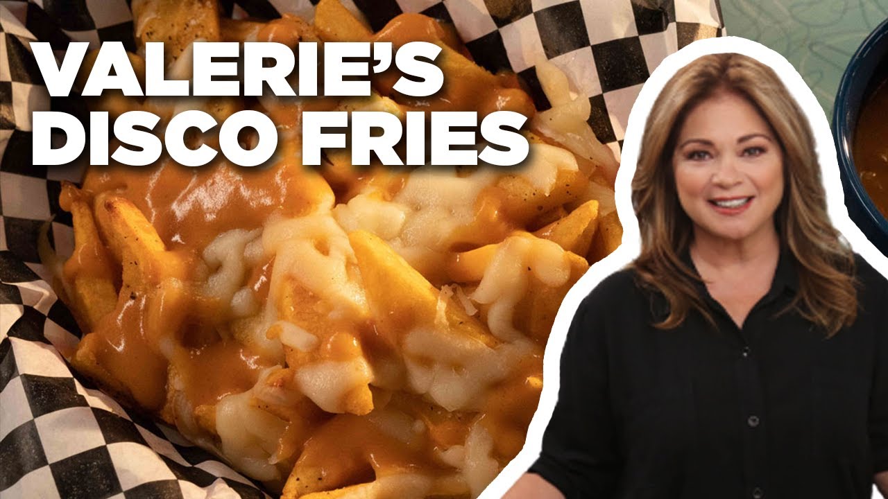 Cheese & Gravy-Smothered Disco Fries with Valerie Bertinelli | Valerie