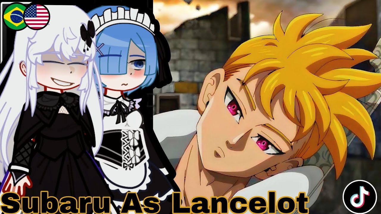 🇺🇲🇧🇷 Re:Zero React to Subaru As Lancelot - Gacha React
