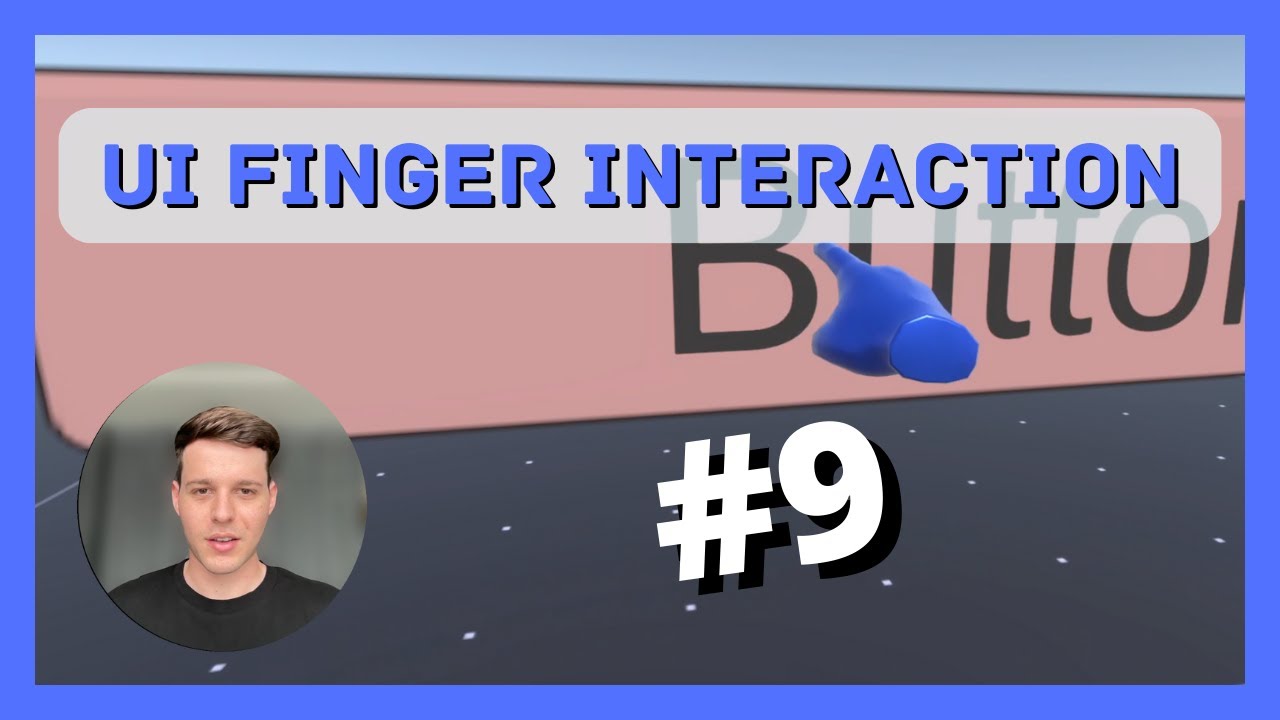 Part 9: UI Interaction with Finger in VR - How to make a VR game - YouTube