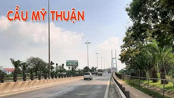 Qua cầu Mỹ Thuận hướng nhìn về Cần Thơ