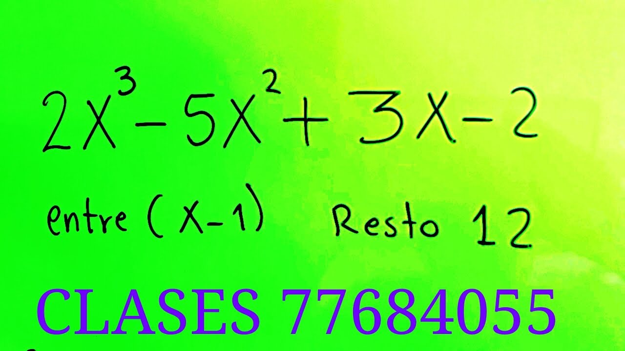 TEOREMA DEL RESTO NUMERO QUE DEBO RESTAR AL COEFICIENTE DEL TERMINO ...