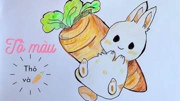 Hướng dẫn tô màu THỎ và CÀ RỐT trông rất tự nhiên | How to color a bunny and carrot