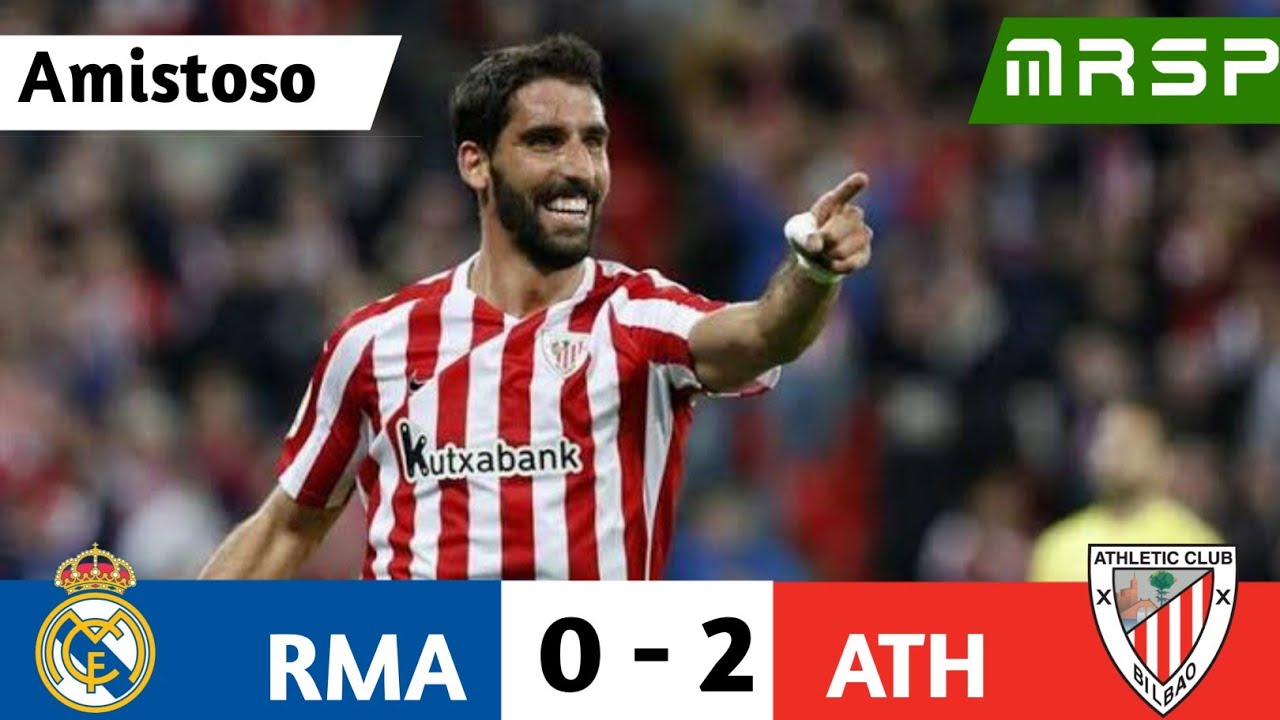 Resumen y Goles | Real Madrid 0-2 Atlhetic de Bilbao | Amistoso - YouTube