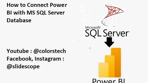 How to Connect MS SQL Server Database with Power BI