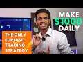 The only eurusd trading strategy you need to make 1000 daily expet option trading tutorial