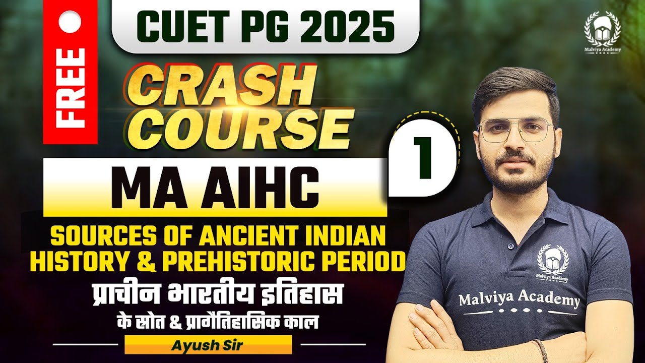CUET PG 2025 MA AIHC Free Crash Course | Sources of Ancient Indian ...