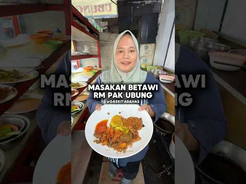 Masakan Betawi Nih 📍RM Pak Ubung Bekasi