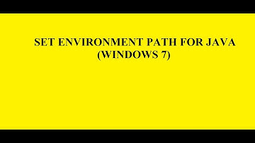 Set Environment Variable for JAVA in Windows 7