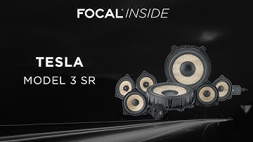 Focal Inside – Tesla Model 3 SR Installation (EN version)