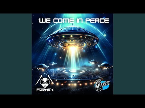 Formek — We Come In Peace
