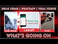 Delhi Incident | Whats App New Feature | Viral Videos | Apple Plans | What's Going On