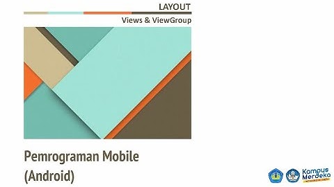 Praktikum Pemrograman Mobile - Views & ViewGroup Tutorial