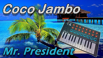 Coco Jambo - Mr. President | Live Cover and Tutorial with the Arturia Minilab Mk2