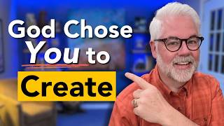 3 Reasons God Uses Artists Even When You Feel Unqualified