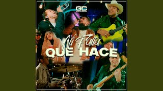 Ni Falta Que Hace (En Vivo)