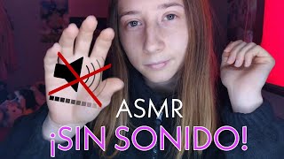 Asmr Sin Sonidolo Sientes?