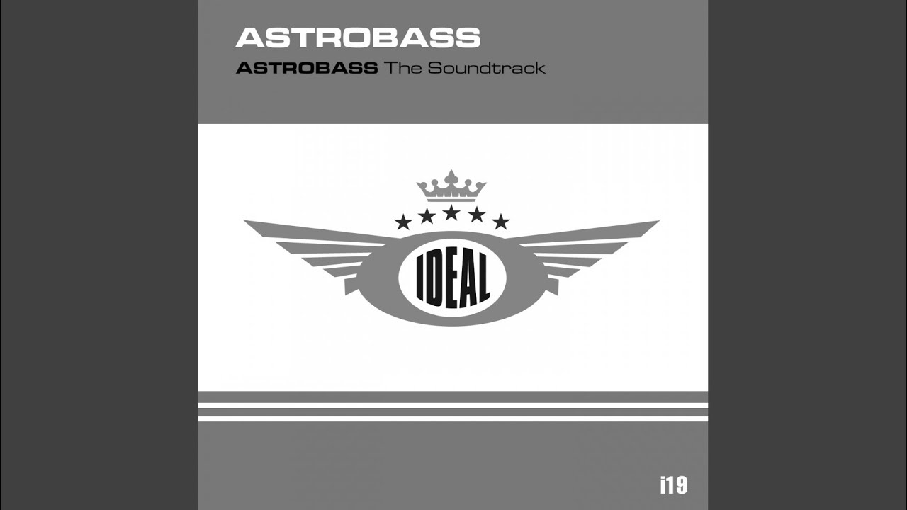 Watch Astrobass (Edit) on YouTube Watch Astrobass (Edit) on YouTube