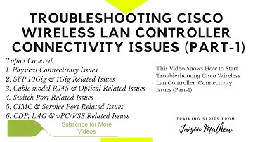 Troubleshooting Cisco WLC Connectivity Issues (Part-1)