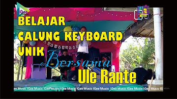 Calung Keyboard Pudunan Cikole Song By ULE RANTE