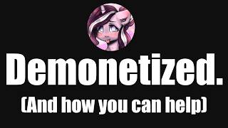 Demonetized. (And how you can help)