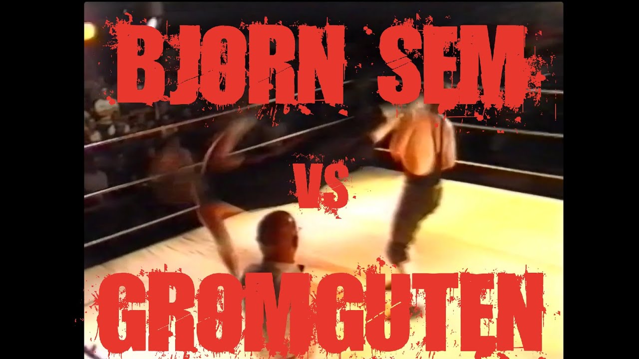 125: Bjørn Sem vs. Gromguten (2002)