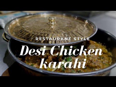 Desi Chicken Karahi Recipe - Restaurant Style Chicken Karahi Recipe | The curry expert