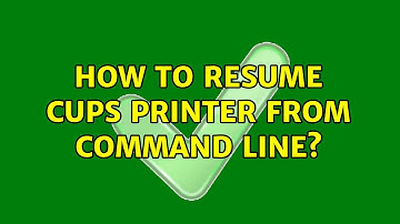 How to resume CUPS printer from command line? (11 Solutions!!)