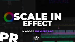 Use Adobe Premiere Pro To Create An Animated Footage Scale In Effect!