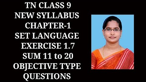 9th Maths Ch-1 set language,  Exercise 1.7 (11 to 20) sums| samacheer One plus One channel