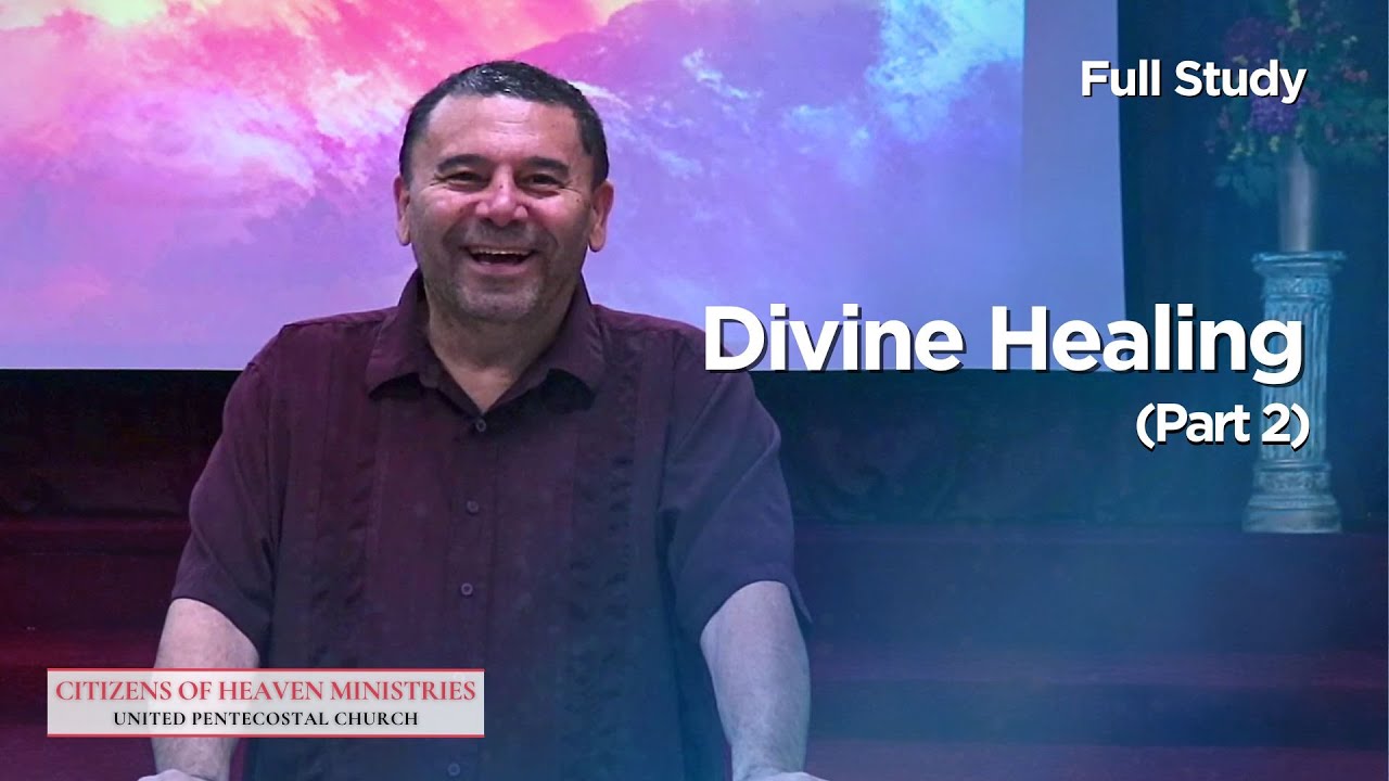 Divine Healing (Part 2) - YouTube
