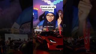 Alamak Aku Ada Brand S alamak rap rapper newsong rap