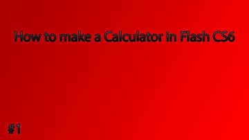 How to make a simple calculator in Flash CS6 - Part 1