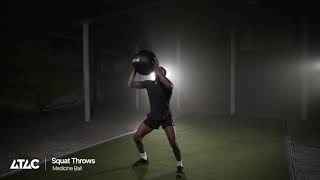 Med Ball Squat Throws (Medicine Ball)