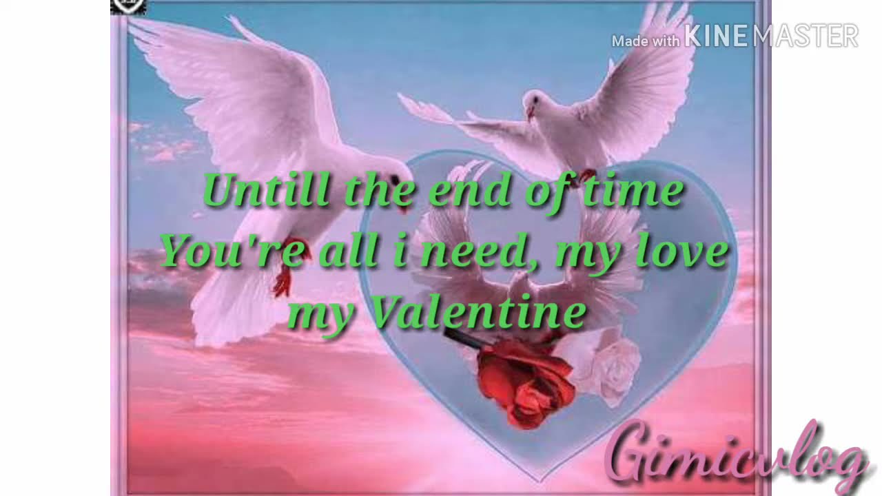 My Valentine By:jim brickman(lyrics) - YouTube