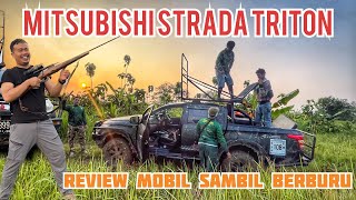 BERBURU BABI HUTAN SAMBIL REVIEW MOBIL PERANG | MITSUBISHI STRADA TRITON | SERU BANGETTT