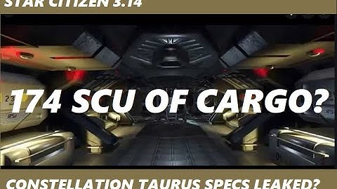 STAR CITIZEN 3.14 Constellation Taurus Specs REVEALED