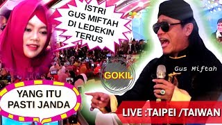 Gusmiftah Pengajian Lucu Terbaru Gus Miftah Taiwan 2019 Youtube