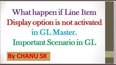 How to activate Line Item Tick option if your end user is forgotten at the time of GL creation